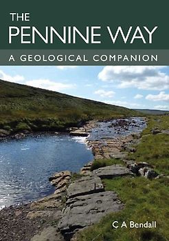Pennine Way: A Geological Companion