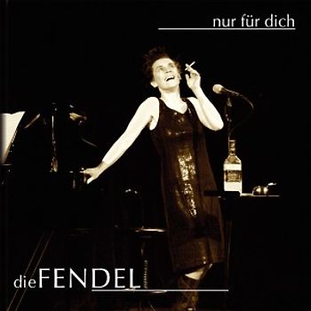 dieFendel - nur für dich