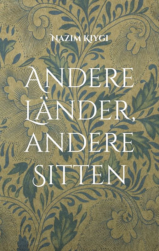 Andere Länder, andere Sitten