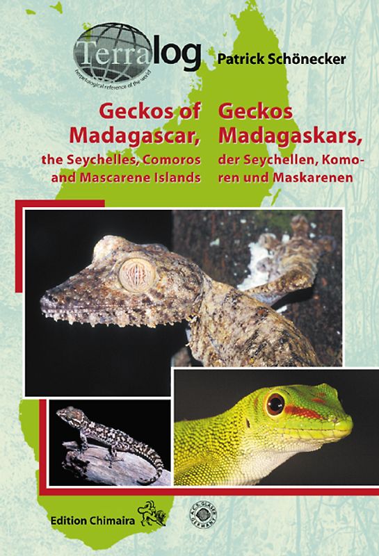 Geckos of Madagascar, the Seychelles, Comoros and Mascarene Islands /Geckos Madagaskars, der Seychellen, Komoren und Maskarenen