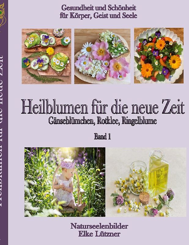 Heilblumen für die neue Zeit