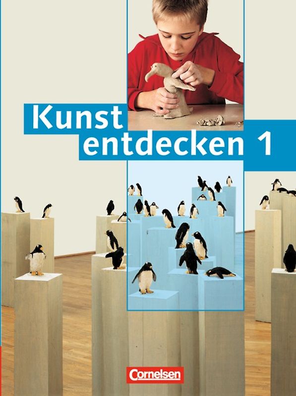 Kunst entdecken. Sekundarstufe I / Band 1 - Schülerbuch