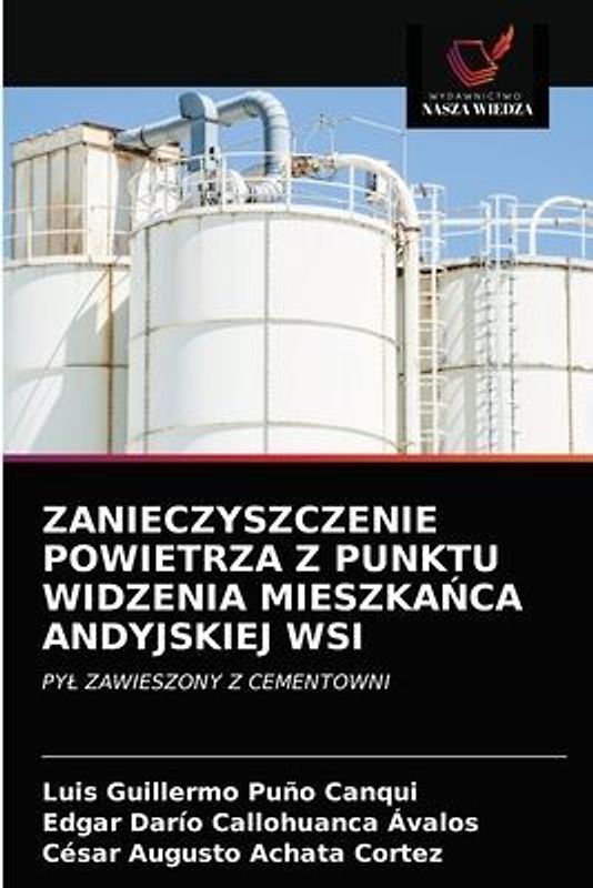 ZANIECZYSZCZENIE POWIETRZA Z PUNKTU WIDZENIA MIESZKA¿CA ANDYJSKIEJ WSI
