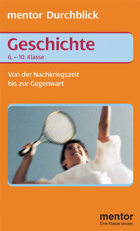 Geschichte. Von der Nachkriegszeit bis zur Gegenwart