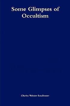 Some Glimpses of Occultism