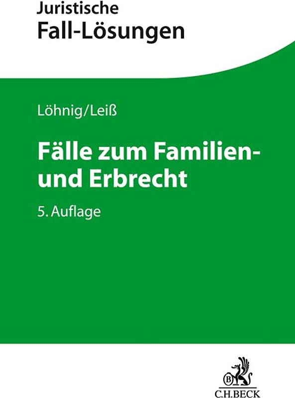 Juristische Fall-Lösungen / Fälle zum Familien- und Erbrecht