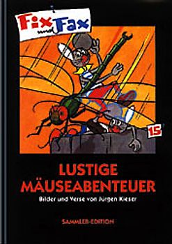Fix und Fax. Lustige Mäuseabenteuer