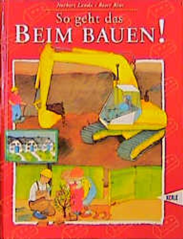 So geht das beim Bauen!