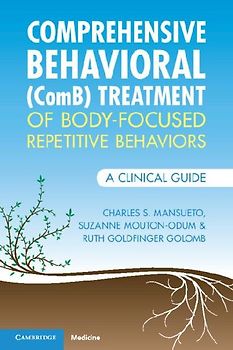 Comprehensive Behavioral (Comb) Treatment of Body-Focused Repetitive Behaviors