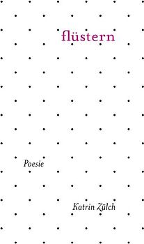 Flüstern. Bilingual Edition English and German