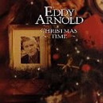 Eddy Arnold - Eddy Arnold Christmas Time