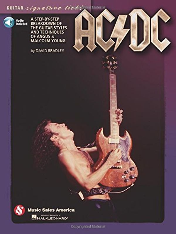 AC/DC - Guitar Signature Licks: Lehrmaterial, CD für Gitarre: A Step-by-Step Breakdown of the Guitar Styles and Techniques of Angus & Malcolm Young