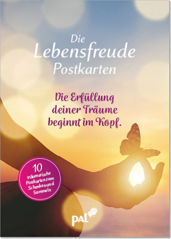 Die Lebensfreude-Postkarten. Die Erfüllung deiner Träume beginnt im Kopf