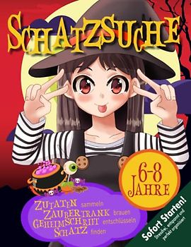 Schnitzeljagd Kindergeburtstag & Halloween Hexen 6-8 Jahre: Abwechslungsreiche kreative Rätsel & Spiele. Zutaten sammeln, Zaubertrank brauen, Geheimschrift. Sofort startklar! (Bravo Schatzsuche)