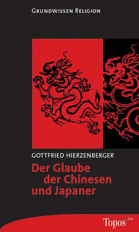 Der Glaube der Chinesen und Japaner