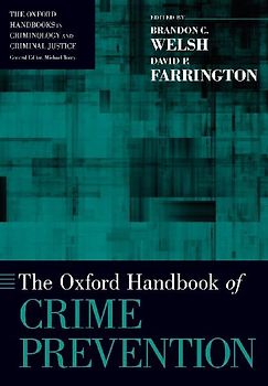 The Oxford Handbook of Crime Prevention