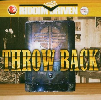 Various - Throw Back (Riddim Driven)
