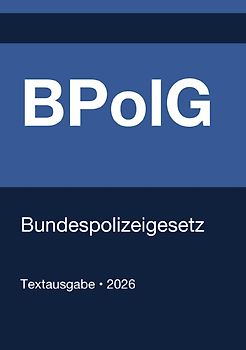 BPolG - Bundespolizeigesetz (Deutschland) 2026