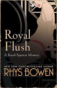 Royal Flush (Her Royal Spyness, Band 3)
