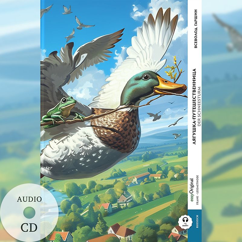 Lyaguschka-Puteschestwennitsa / Der Reisefrosch (Buch + Audio-CD) - Frank-Lesemethode - Kommentierte zweisprachige Ausgabe Russisch-Deutsch