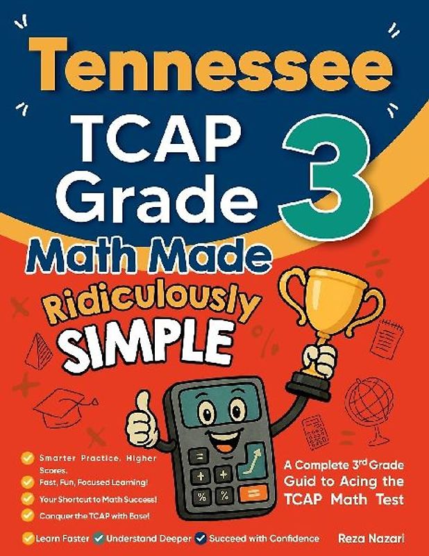 Tennessee TCAP Grade 3 Math Made Ridiculously Simple