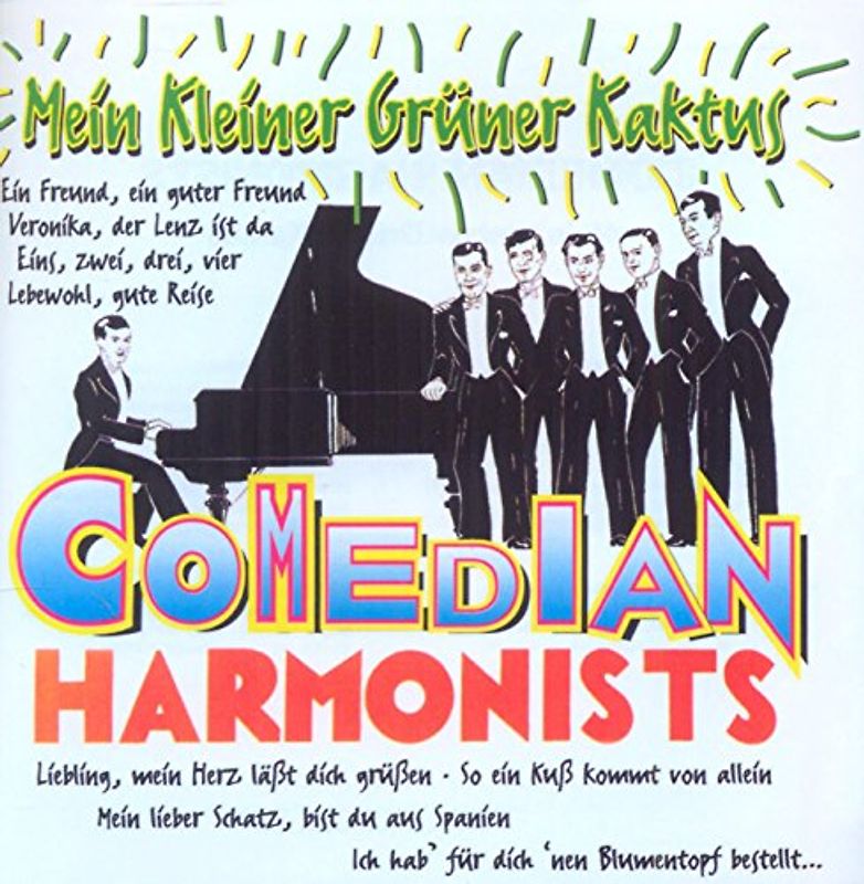 Comedian Harmonists - Mein Kleiner Grüner Kaktus