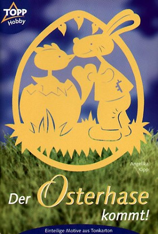 Der Osterhase kommt!. Einteilige Motive aus Tonkarton