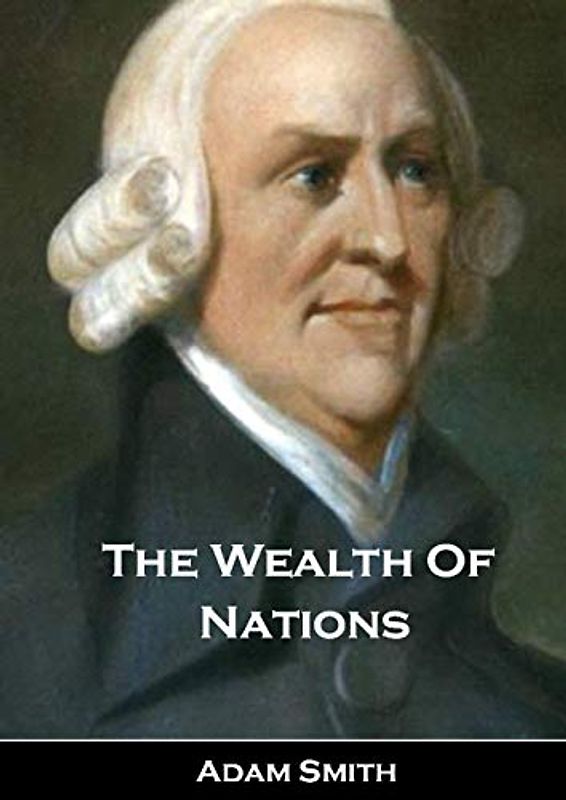 The Wealth Of Nations