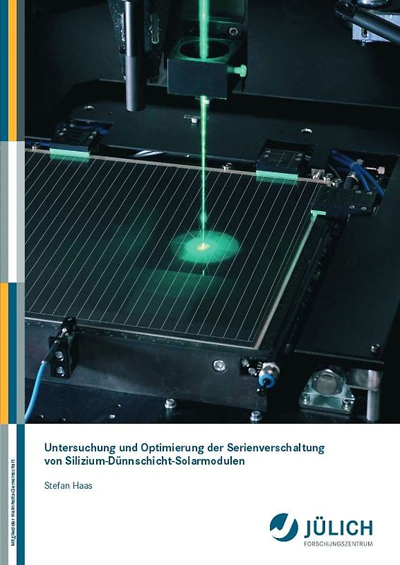 Untersuchung und Optimierung der Serienverschaltung von Silizium-Dünnschicht-Solarmodulen