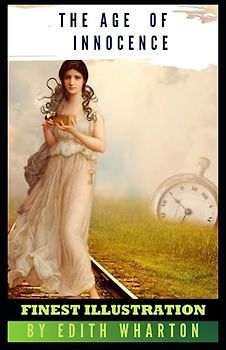 The Age of Innocence : Finest Illustration