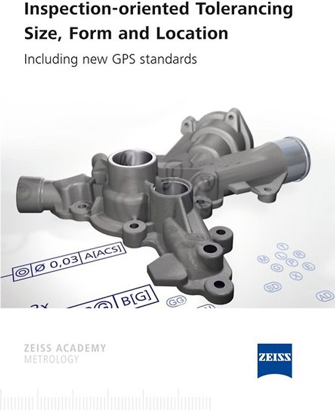 Inspection-oriented Tolerancing Size, Form and Location