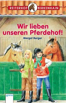 Wir lieben unseren Pferdehof!
