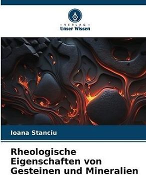 Rheologische Eigenschaften von Gesteinen und Mineralien