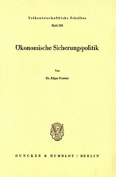 Ökonomische Sicherungspolitik.