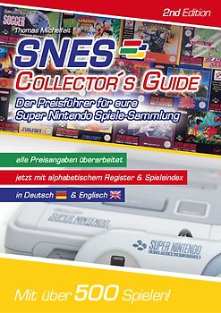 SNES Collector´s Guide 2nd Edition - Der Preisführer für eure Super Nintendo Spiele-Sammlung