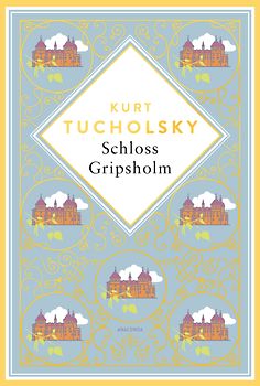 Kurt Tucholsky, Schloss Gripsholm. Eine Sommergeschichte. Schmuckausgabe mit Goldprägung