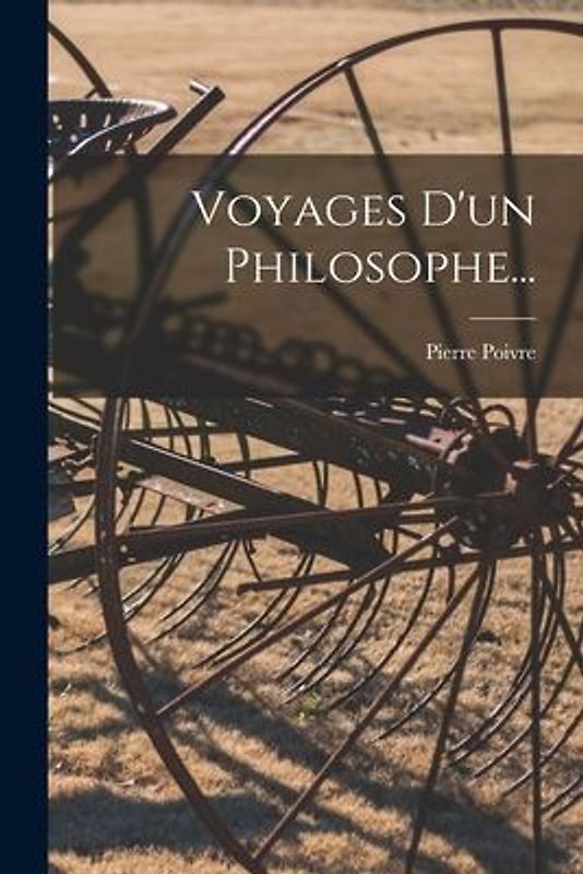 Voyages D'un Philosophe...