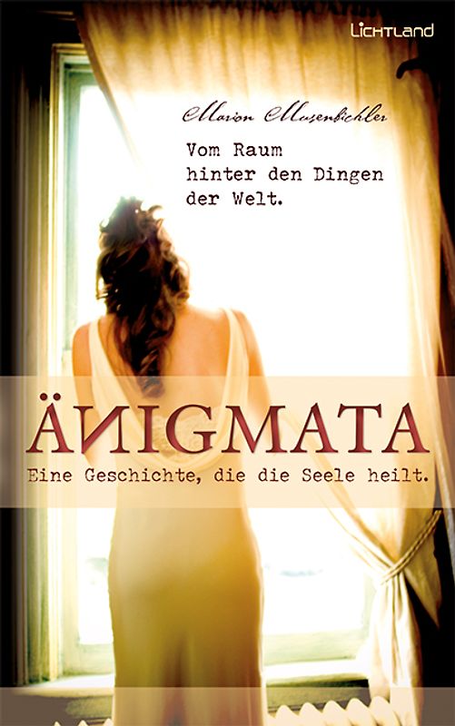 Änigmata - Eine Geschichte, die die Seele heilt