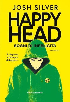 Happy Head. Sogni di infelicità. Vol. 1