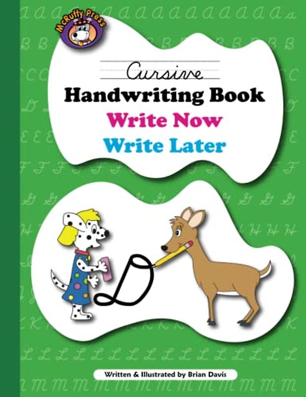 Cursive Handwriting Book: Write Now Write Later