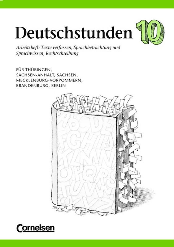 Deutschstunden Sprachbuch. Östliche Bundesländer und Berlin / 10. Schuljahr - Arbeitsheft mit Lösungen