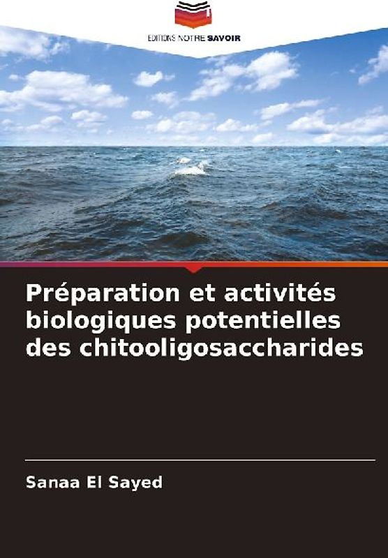 Préparation et activités biologiques potentielles des chitooligosaccharides