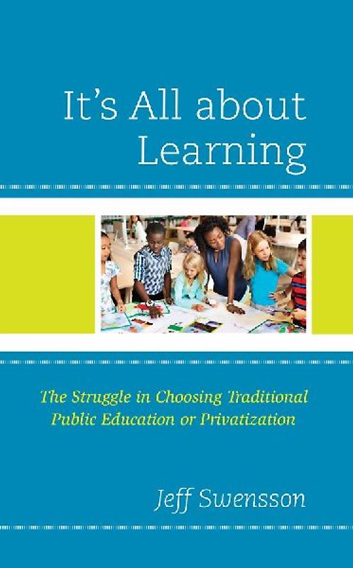 It's All about Learning