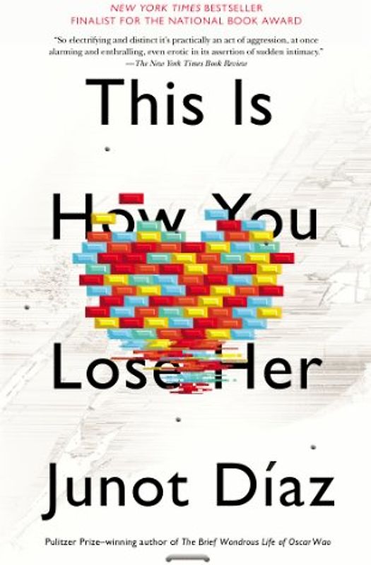 This Is How You Lose Her - Diaz, Junot