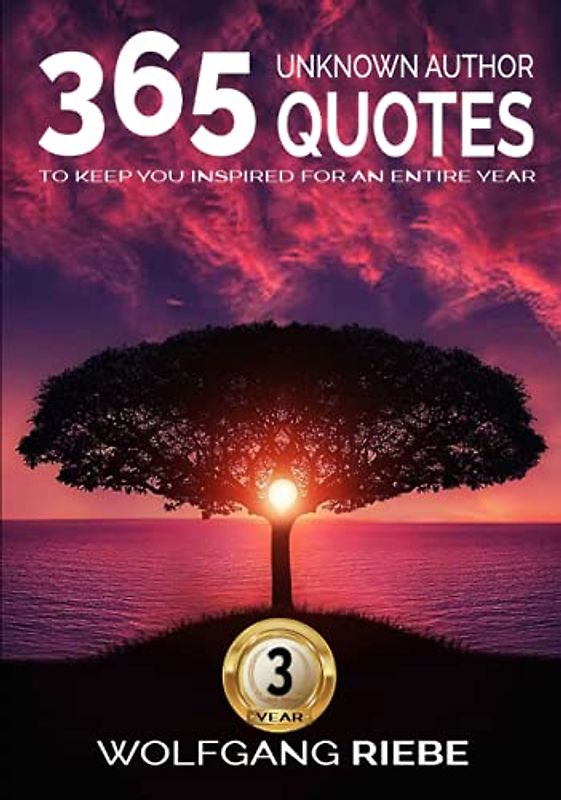 365 Quotes To Keep You Inspired For An Entire Year