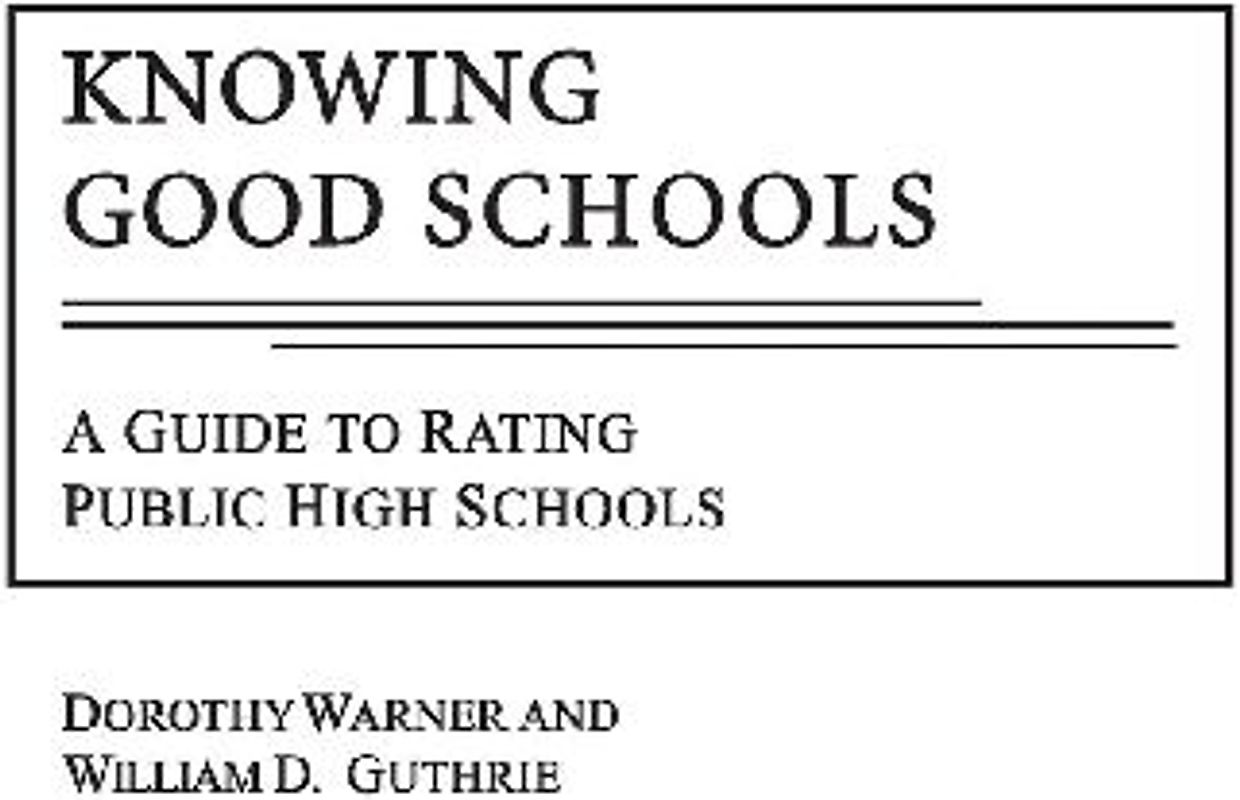 Knowing Good Schools