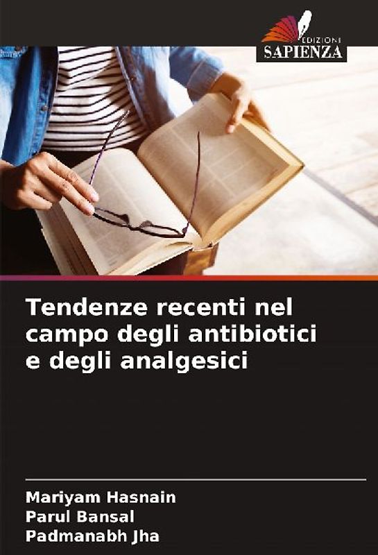 Tendenze recenti nel campo degli antibiotici e degli analgesici