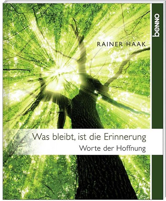 Was bleibt, ist die Erinnerung