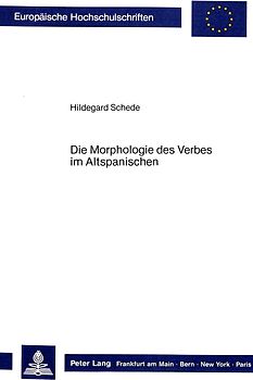 Die Morphologie des Verbes im Altspanischen