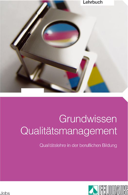 Grundwissen Qualitätsmanagement